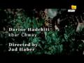 Music video Kbar Shwyh - Darine Hadchiti